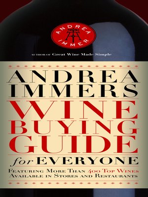 Andrea Immer's Wine Buying Guide for Everyone - ebook